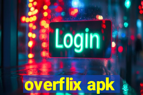 overflix apk